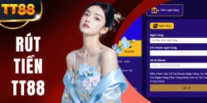 Rút Tiền TT88 - Hướng Dẫn Thao Tác Nhanh Chóng 24/7 
